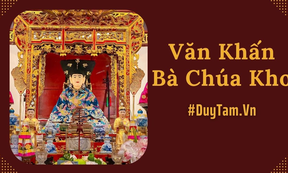 Bài Văn Khấn Đền Bà Chúa Kho Xin Lộc Rơi Lộc Vãi